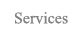 You are at the Services page